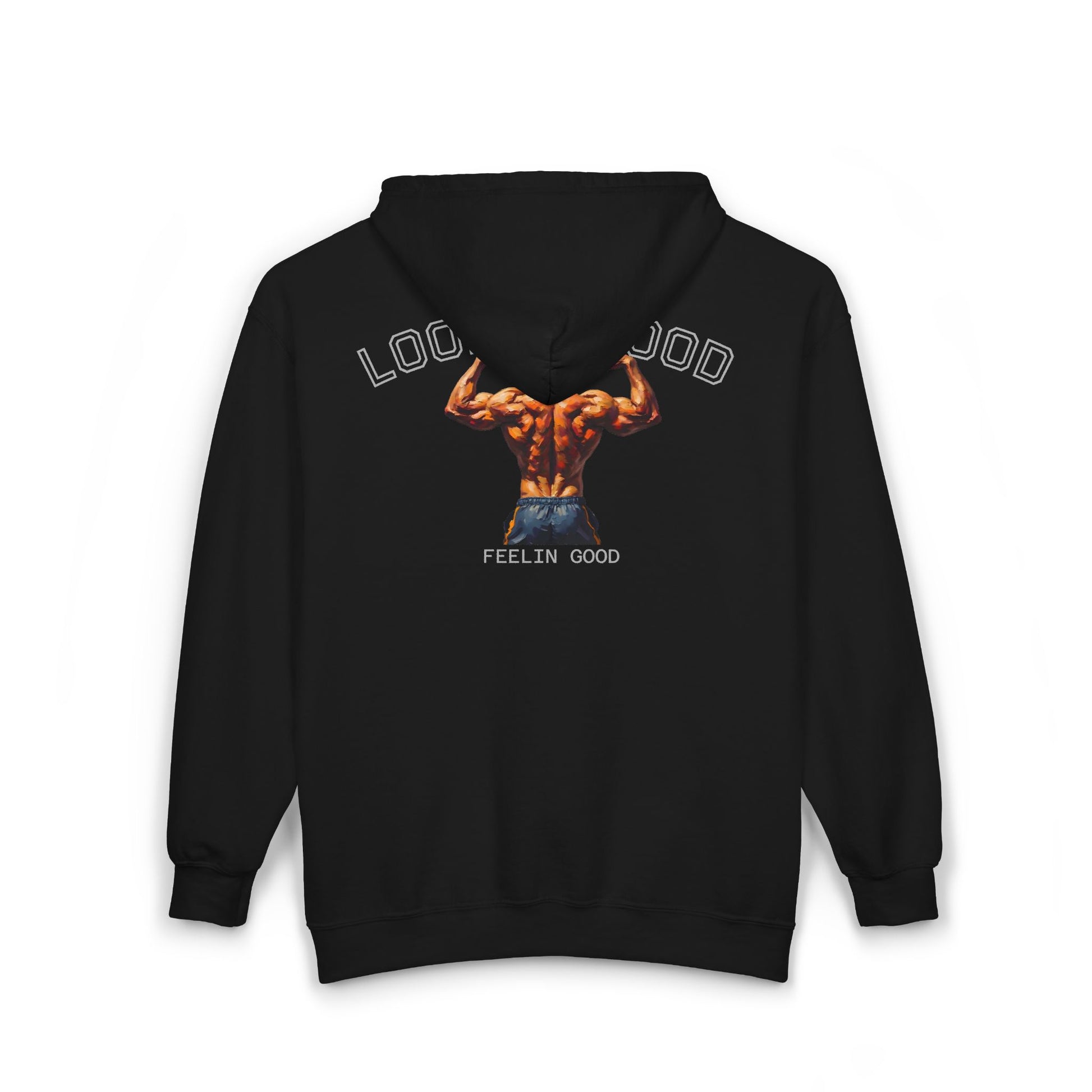 Zip Up Hoodie Feeling Good Looking Good Flexing Man Design